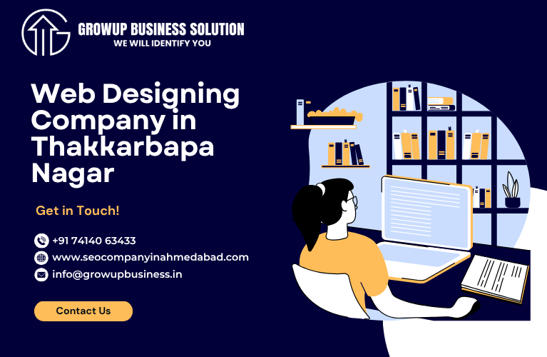 Web Designing Company in Thakkarbapa Nagar